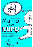 Mamo chcę kupę