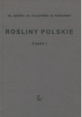 Rośliny Polskie Część I