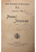 Pieśni Janusza ,1907r.