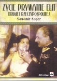 Życie prywatne elit Drugiej Rzeczypospolitej w2011