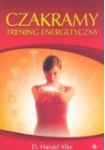 Czakramy. Trening energetyczny