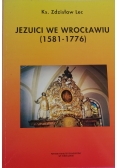 Jezuici we Wrocławiu  (1581-1776)