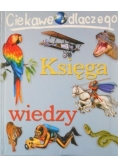 Księga wiedzy  ciekawe dlaczego