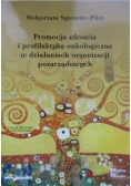 Promocja zdrowia i profilaktyka onkologiczna w działaniach organizacji pozarządowych