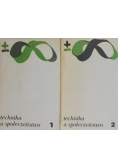 Technika a społeczeństwo, Cz. 1 i 2