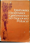 Historia i kultura Cystersów w dawnej Polsce i ich europejskie związki