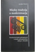Między tradycją a modernizacją