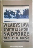 Na drodze do Niepodległości