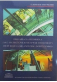 Organizacja i kontrola jako szczególnie efektywne instrumenty sfery regulacji łańcucha logistycznego