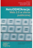 NetoDEMOkracja WEB 2.0 w sferze publicznej