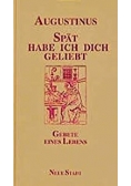 Spat habe ich dich geliebt