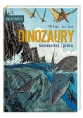 Dinozaury - skamieliny i pióra
