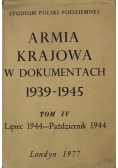 Armia Krajowa w dokumentach 1939-1945 Tom IV