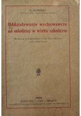 Oddziaływanie wychowawcze na młodzież w wieku szkolnym 1926 r
