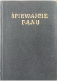 Śpiewajcie Panu. Śpiewnik Kościoła Adwentystów
