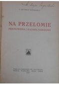 Na przełomie. Przemówienia i kazania narodowe, 1923 r.