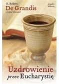 Uzdrowienie przez Eucharystię