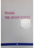 Pedagogika wobec kryzysów życiowych