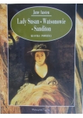Lady Susan. Watsonowie. Sanditon