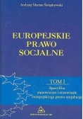 Europejskie prawo socjalne Tom I