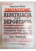 Repatriacja czy deportacja, Tom I