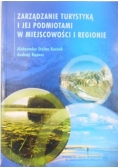 Zarządzanie turystyką i jej podmiotami w miejscowości i regionie