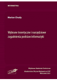 Wybrane teoretyczne i narzędziowe zagadnienia podstaw informatyki