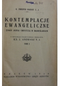 Kontemplacje Ewangeliczne Tom I, 1929 r.