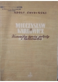 Mieczysław Karłowicz. Kronika życia artysty i taternika, 1949 r.