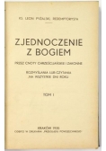 Zjednoczenie z Bogiem, 1935 r. , Tom I