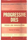 Progressive dies. Design and Manufacture