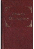 Słownik mitologiczny Tom III Reprint 1812 r