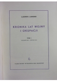 Kronika lat wojny i okupacji,Tom I