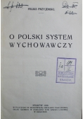O Polski system wychowawczy, 1930 r.
