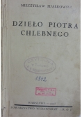 Dzieło Piotra Chlebnego, 1938r.