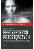 Rozpoznawanie predyspozycji przestępczych