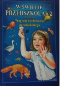 W świecie przedszkolaka. Program wychowania przedszkolnego