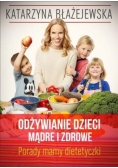 Odżywianie dzieci mądre i zdrowe