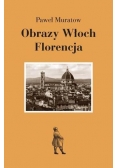 Obrazy Włoch. Florencja