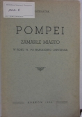 Pompei zamarłe miasto, 1936 r.