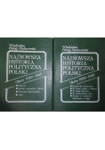 Najnowsza historia polityczna Polski, Tom 1 i 2