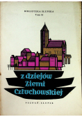 Z dziejów Ziemi Człuchowskiej