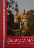 Żegocina dawna i współczesna