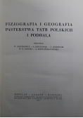 Fizjografia i geografia pasterstwa Tatr polskich i Podhala