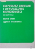 Gospodarka gruntami i wywłaszczanie nieruchomości