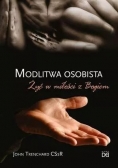 Modlitwa osobista żyć w miłości z Bogiem