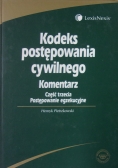 Kodeks postępowania cywilnego.Komentarz , część od 1 do 3