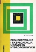 Projektowanie i eksploatacja urządzeń hydroforowych