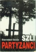 Szli Partyzanci