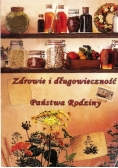 Zdrowie i długowieczność Państwa Rodziny